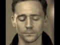 Tom Hiddleston- confession