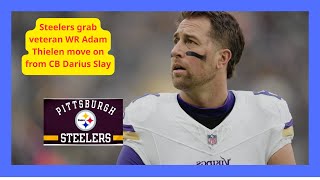 Steelers grab veteran WR Adam Thielen move on from CB Darius Slay