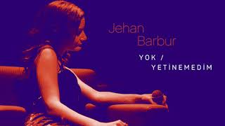 Jehan Barbur  - Yok