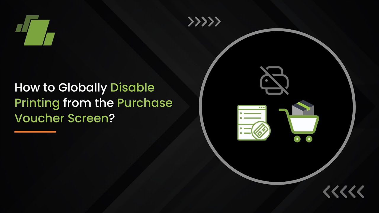 How to Globally Disable Printing from the Purchase Voucher Screen ...