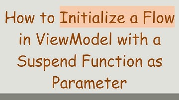 How to Initialize a Flow in ViewModel with a Suspend Function as Parameter