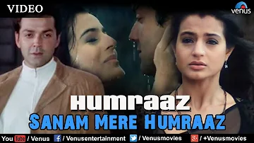 Sanam Mere Humraaz Full Video Song | Humraaz | Bobby Deol, Amisha Patel | Kumar Sanu, Alka Yagnik