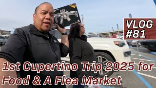 San Jose Flea Market + Cupertino Area - Vlog 81
