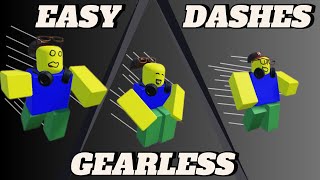 EASY GEARLESS DASHES TUTORIAL!