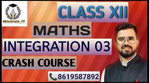 R.B.S.E Class XII Mathematics: Lec 03 Integration-Part 1 By JD Sir