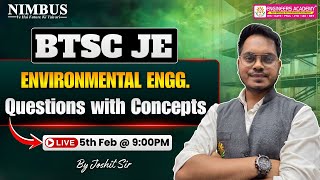 BTSC JE Environmental Engineering Live Classes | Questions with Concepts | BTSC JE Civil Engg. Class