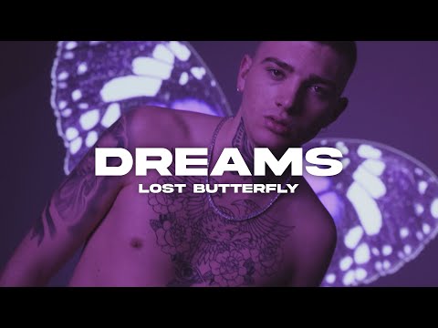 Lost Butterfly - '' DREAMS '' (Official Video)