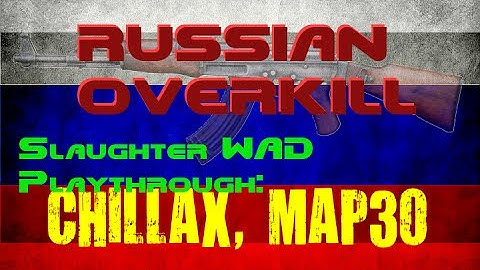 Doom 2: Chillax and Russian Overkill, MAP30
