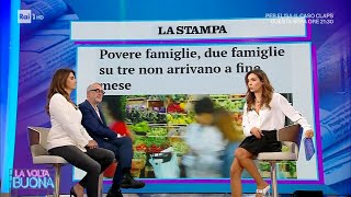 Famiglie povere: almeno il 63% in Italia fa fatica ad arrivare a fine mese - La Volta Buona 24/10/20