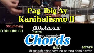 Pag-Ibig Ay Kanibalismo Ii Fitterkarma Guitar Chords Tutorial Lesson