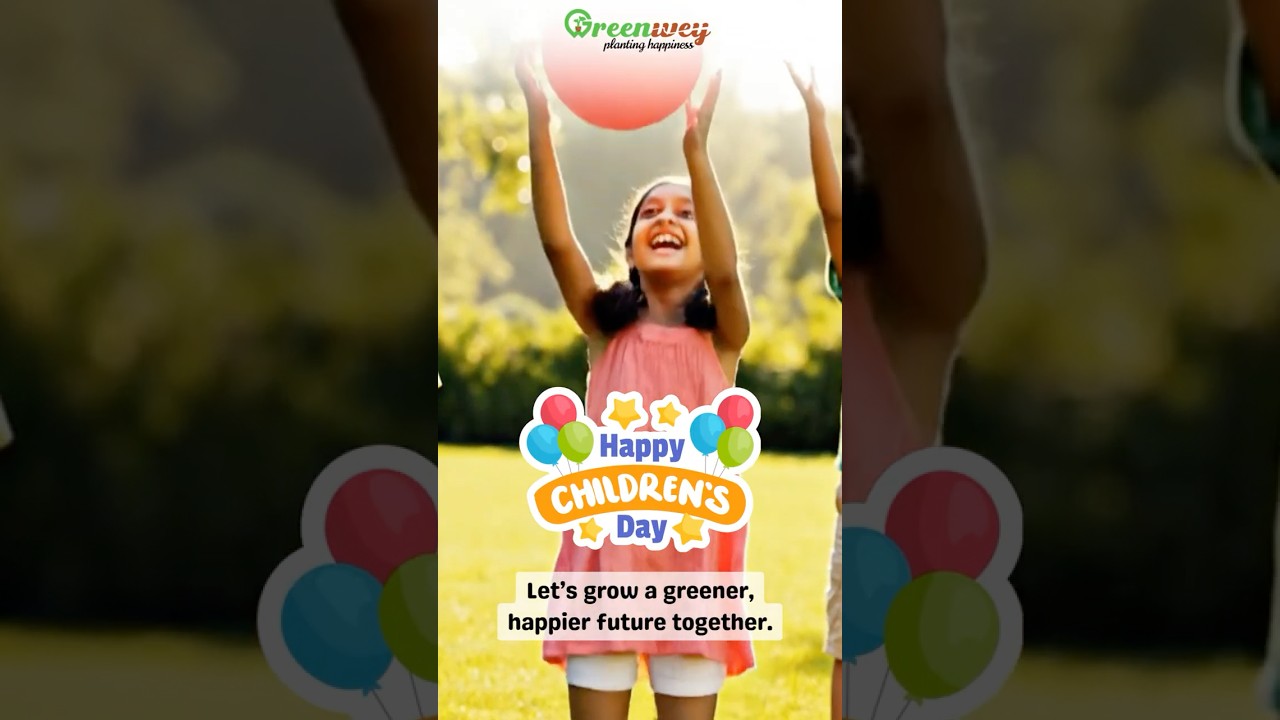 🌱🌼 Happy Children’s Day from Greenwey!