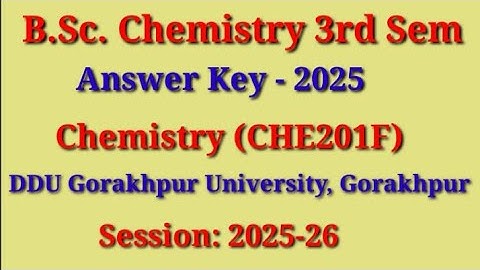 Answer key-2025|| CHE201F|| Chemistry|| BSc Hons 3rd sem|| #answerkey #chemistry #ddugu 