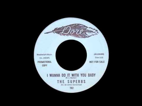 The Superbs - I Wanna Do It With You Baby