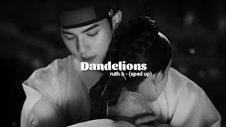 Dandelions - Ruth B. Sped Up Tiktok Ver.
