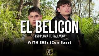 Peso Pluma x Raul Vega - El Belicon - W 808s (Con Bass)