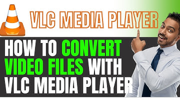 How to Convert Video Files for FREE With VLC Media Player