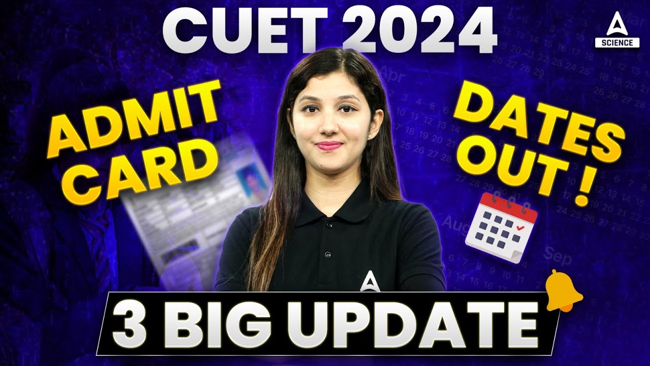 CUET 2024 Admit card dates Out !💥Exam city Allotment 3 Latest Updates