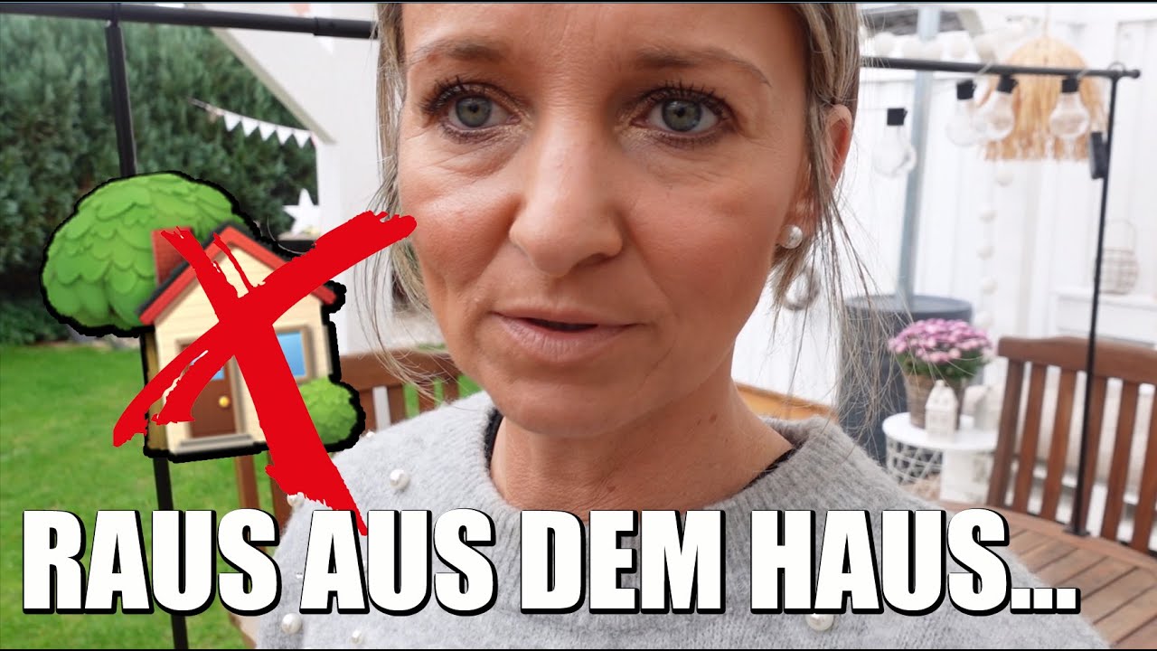 Mein Mann Will Nicht Aus Meinem Haus Ausziehen RAUS AUS DEM HAUS 😲 marieland Mama Life Vlog - YouTube