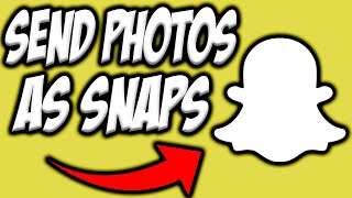 How to Send Photos as Snaps 👻| Send Snaps From Camera Roll As Normal Snap | 2020 screenshot 4