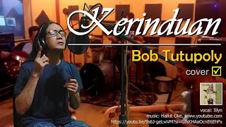 Kerinduan - Bob Tutupoly | cover by Illyn | with lyrics