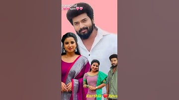 Karthik deepa #song #shorts #youtubeshorts #💞💞💞