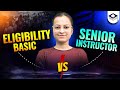 How to Become a Senior Instructor? Basic Instructor vs Senior Instructor Eligibility |Complete Guide