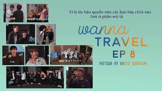 [Vietsub][Uri20 Subteam]Wanna Travel ep 8