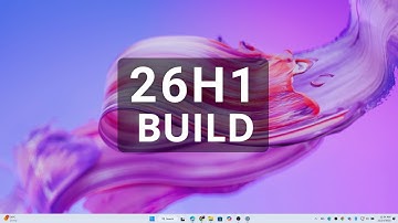 Windows 11 26H1 Preview! Build 28000 Features in Canary Channel