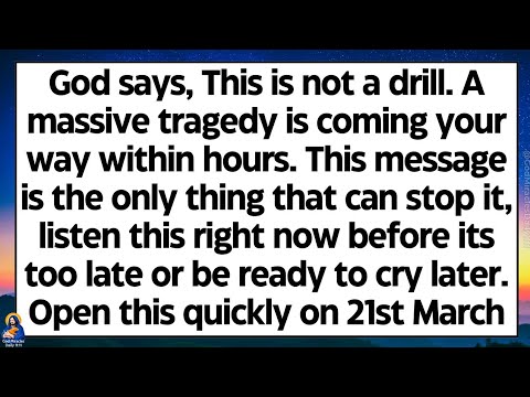 🧾God says, this is not a drill. A massive tragedy is coming your way within hours. Don't skip God
