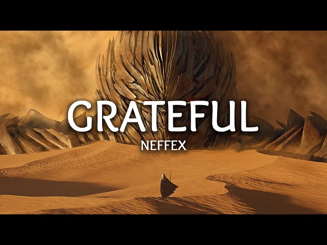 NEFFEX - Grateful (Lyrics) class=