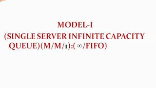 Probability and Queueing theory (Queueing Model 1)