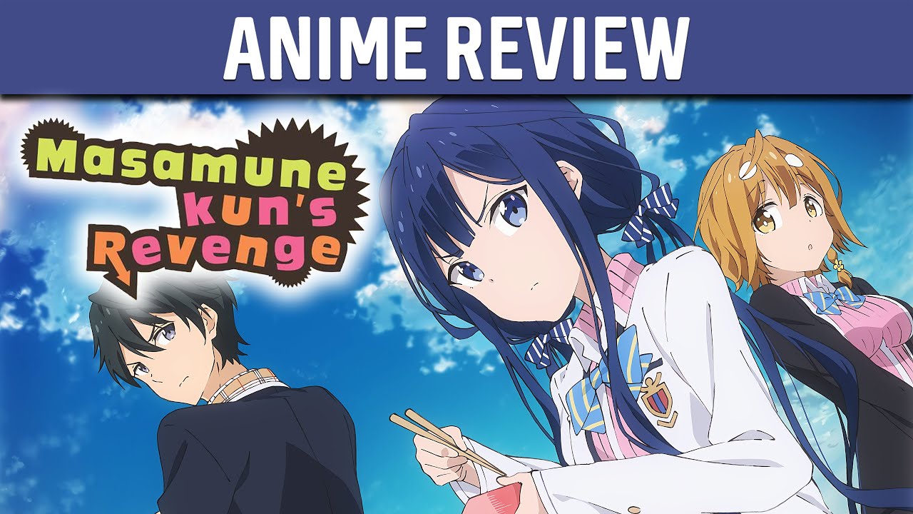 Masamune-kun no Revenge / Masamune-kun's Revenge Review #anime #Masamu