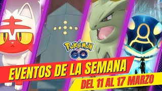 Eventos de la semana del 11 al 17 de marzo en Pokemon Go