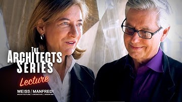 The Architects Series - “Lines of Movement” Michael Manfredi e Marion Weiss [Lecture]
