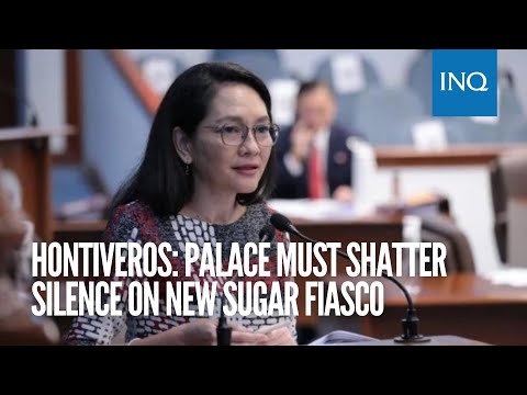 Hontiveros: Palace must shatter silence on new sugar fiasco | #INQToday