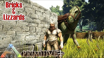 Bricks & Lizzards! - ARK: Survival Evolved (Primitive Plus) - #8