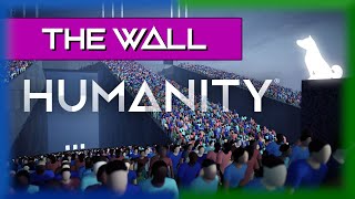 Humanity - THE WALL (ALL Goldy) Sequence 02-Trial 02-B