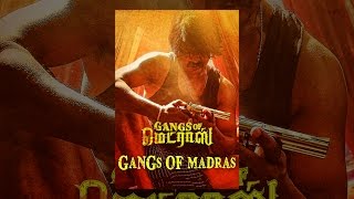 Gangs of Madras