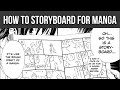 How To Make Storyboards For Your Comics & Manga