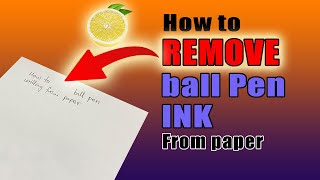 How To Remove Pen Ink From Paper Using Lemon Juice Diy Pen Ink Removal