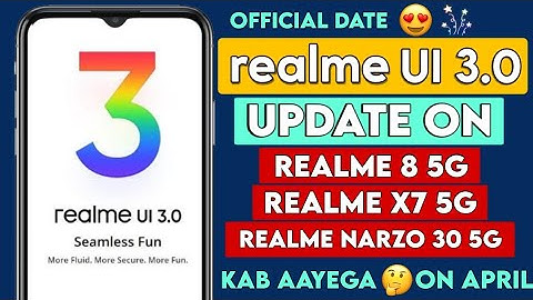 Realme UI 3.0 Early Access On Realme X7 5G, Realme 8 5G, Realme Narzo 30 5G || Realme UI 3.0 Update