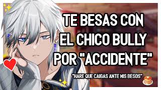  Asmr Roleplay Te Besas Con El Chico Bully Por Accidente - M4F