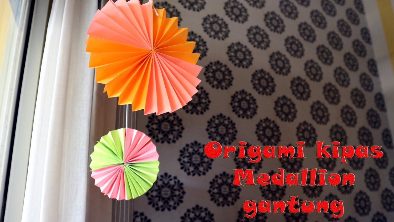 Cara membuat origami  kipas  gantung medallion untuk ornamen 