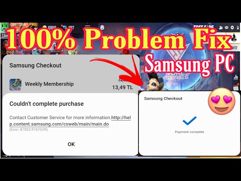 Samsung Topup method Pc? couldn't complete purchase | contact customer service for more information
