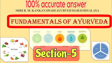 #Section_5 ।। Fundamentals of Ayurveda Section-5 Answer ।। ELECTIVE ANSWER ।। #fundamentals_of_ayu।।