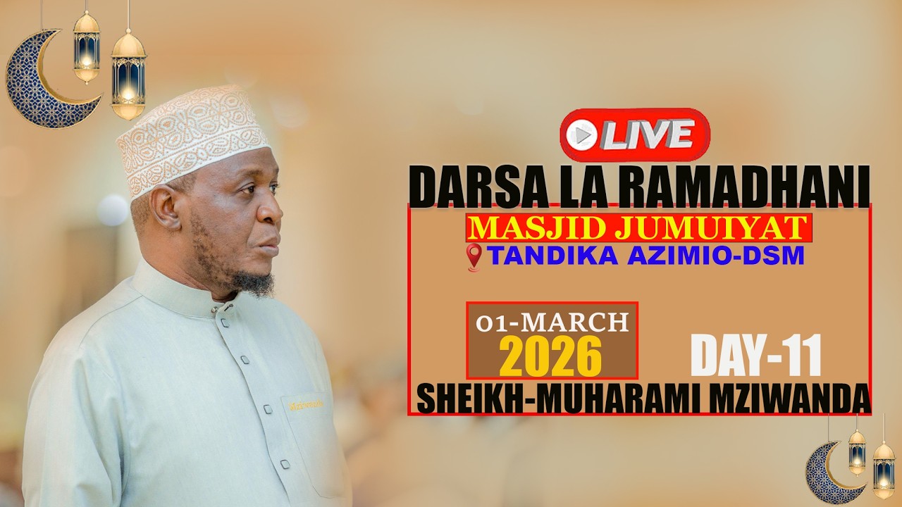 #LIVE..UNATAZAMA MBASHARA DARSA LA RAMADHANI  SHEIKH M,MZIWANDA TAR-01- MARCH-2026