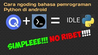 Cara ngoding Python menggunakan Termux || Mudah dan simple👌