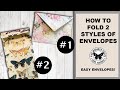 Back to the Basics - 2 WAYS TO FOLD ENVELOPES Quick and Easy