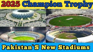 2025 Champions Trophy in Pakistan's new stadiums