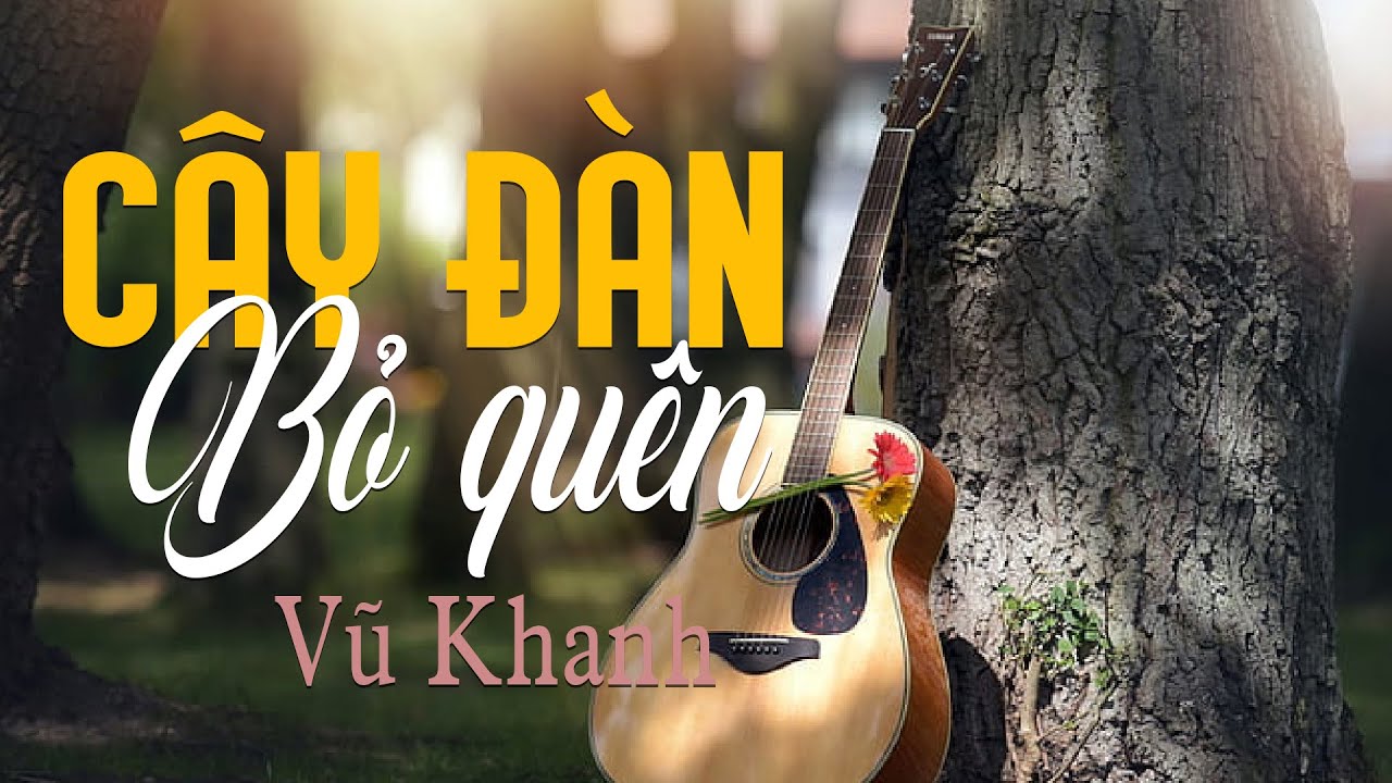 Assista a Cây Đàn Bỏ Quên | Tác giả: Phạm Duy | Vũ Khanh | Vũ Khanh Media Nhạc Tình Ca Hải Ngoại no YouTube Assista a Cây Đàn Bỏ Quên | Tác giả: Phạm Duy | Vũ Khanh | Vũ Khanh Media Nhạc Tình Ca Hải Ngoại no YouTube